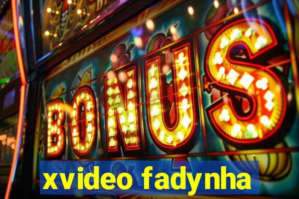 xvideo fadynha